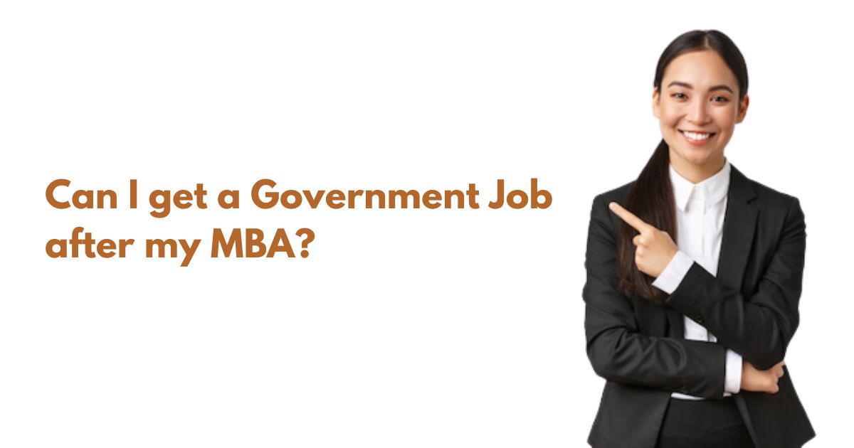 Can I get a government job after my MBA?