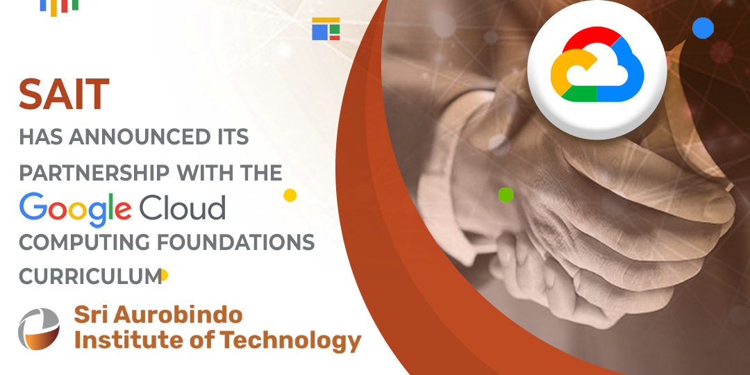 Sri Aurobindo Institute of Technology, Indore Offers Google Cloud Computing Foundations Curriculum