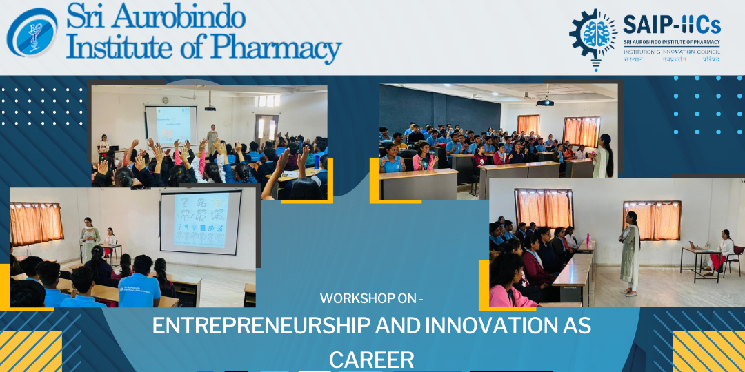 SAIP-IIC Organized Workshop on Entrepreneurship and innovation as career