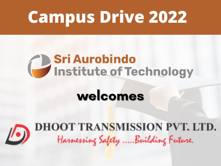 Dhoot Transmissions Campus Drive at SAIT