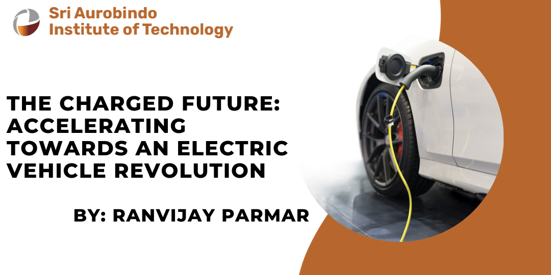 The Charged Future: Accelerating Towards an Electric Vehicle Revolution